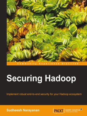 cover image of Securing Hadoop